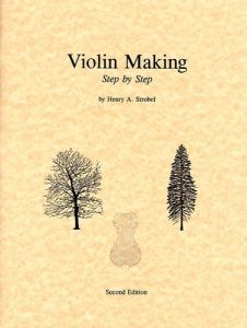 Violin Making, Step by Step