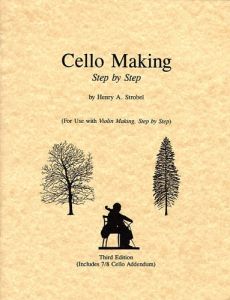 Cello Making, Step by Step