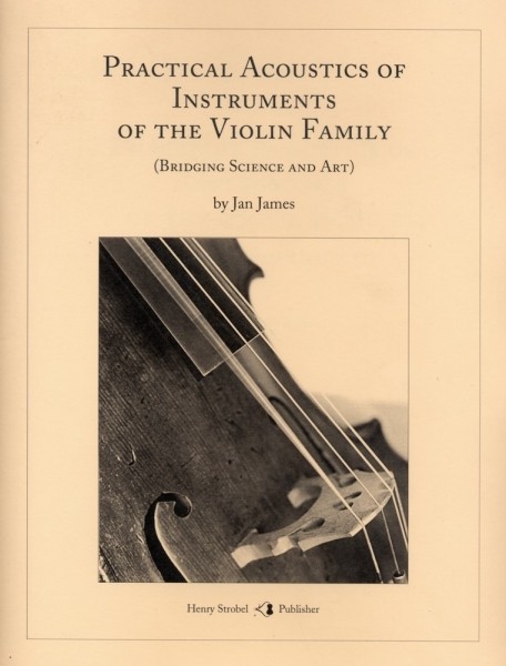 Practical Acoustics of the Violin Family