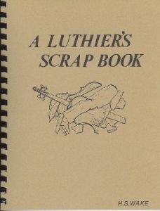 A Luthiers Scrapbook, Wake
